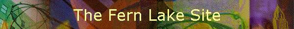 The Fern Lake Site